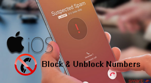 How To Block & Unblock a Number On Apple iPhone | iOS Spam Calls